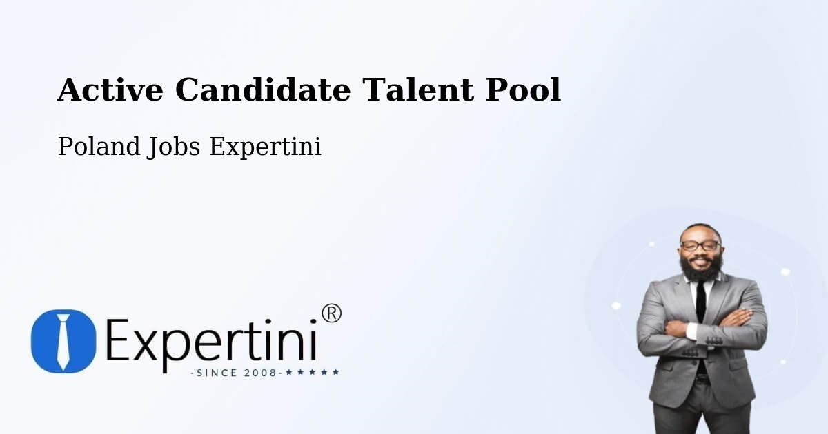 Active Candidate Talent Pool – Pełczyce - Poland Jobs Expertini