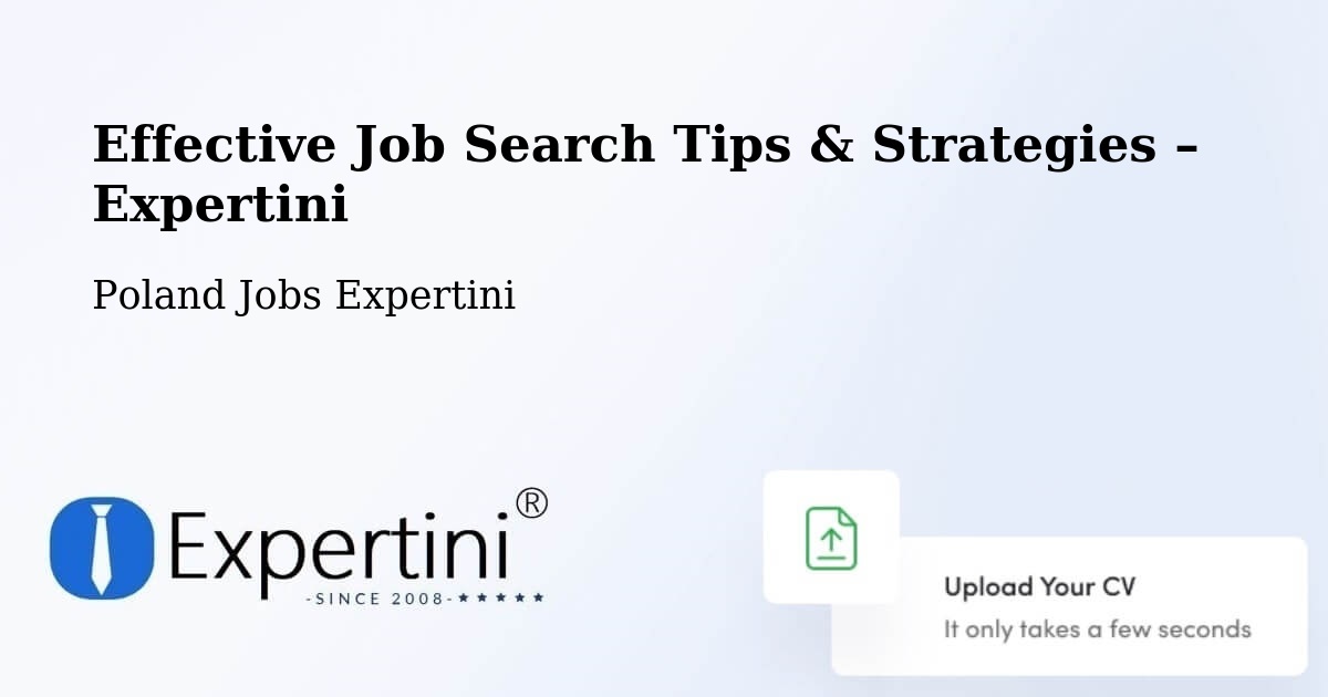 Job Search Tips & Strategies for Job Seekers – Pełczyce - Pełczyce, Poland Jobs Expertini