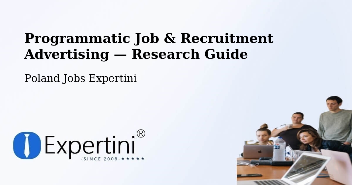 Programmatic Job & Recruitment Advertising — Research Guide – Pełczyce
